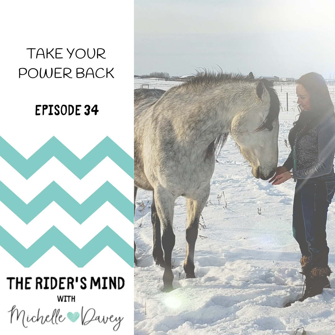 Ep. 34.  Take Your Power Back