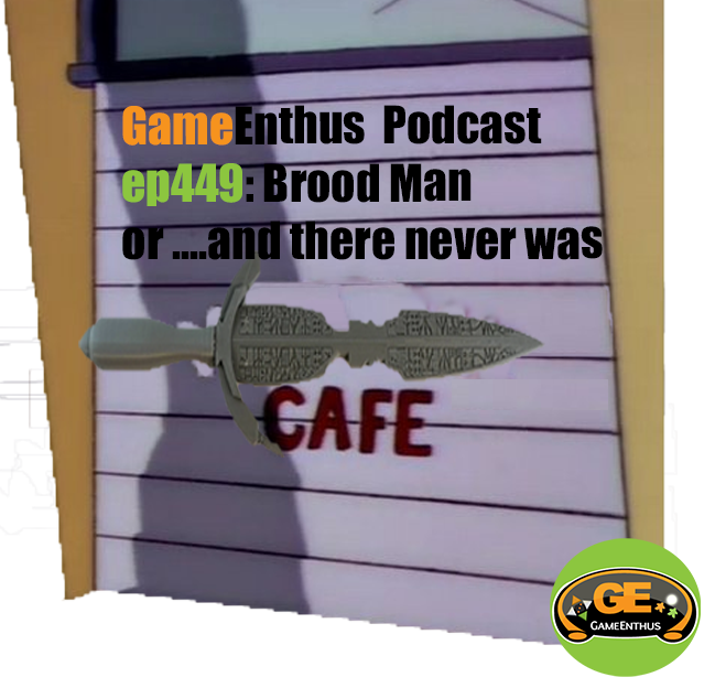 GameEnthus Podcast - video games, board games, movies, TV shows and everything else