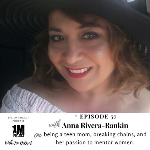1M Project Podcast with Anna Rivera-Rankin