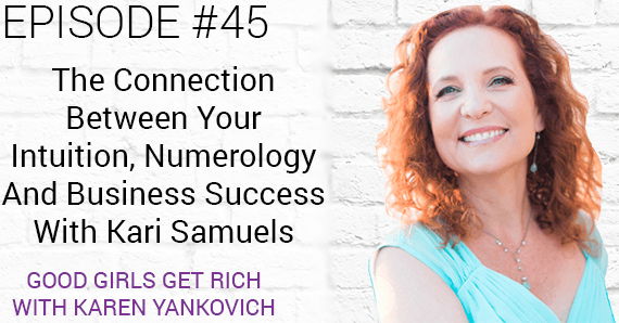 Good Girls Get Rich by Karen Yankovich