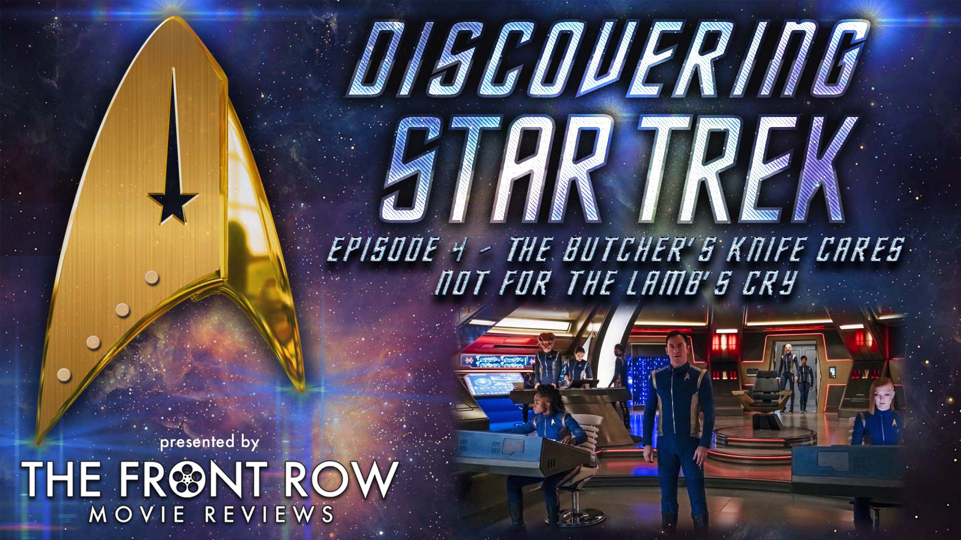 Discovering Star Trek - Episode 4 - The Butcher's Knife Cares Not For The Lamb's Cry