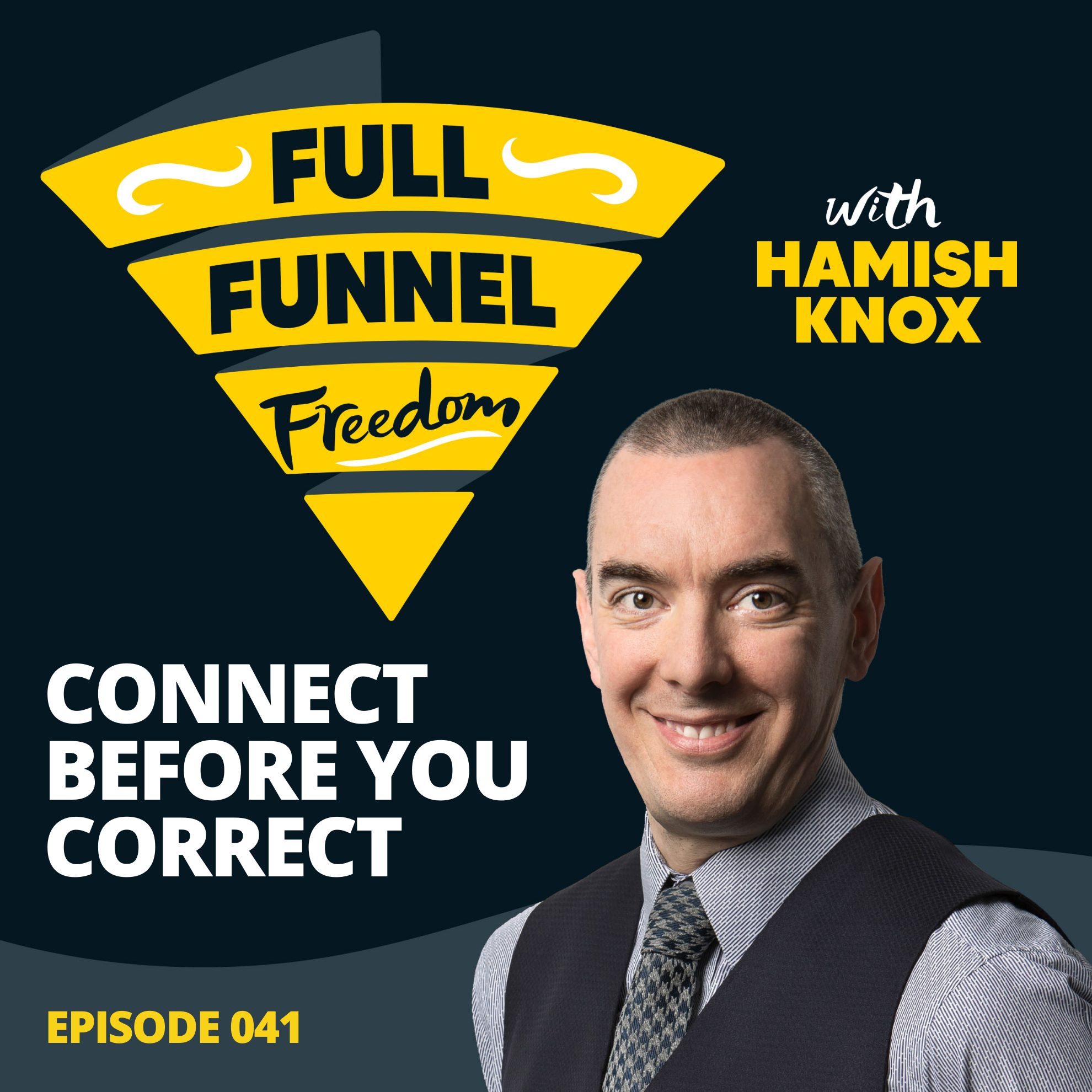 041 Connect Before You Correct