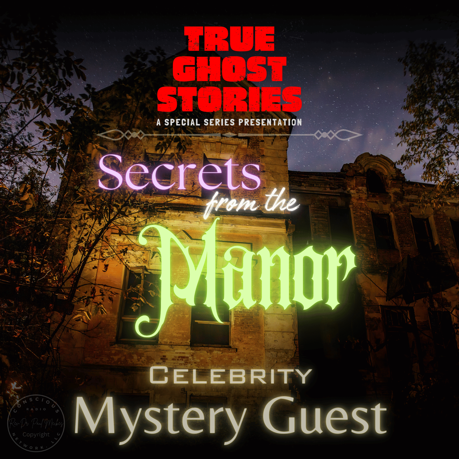 True Ghost Stories | Secrets From The Manor