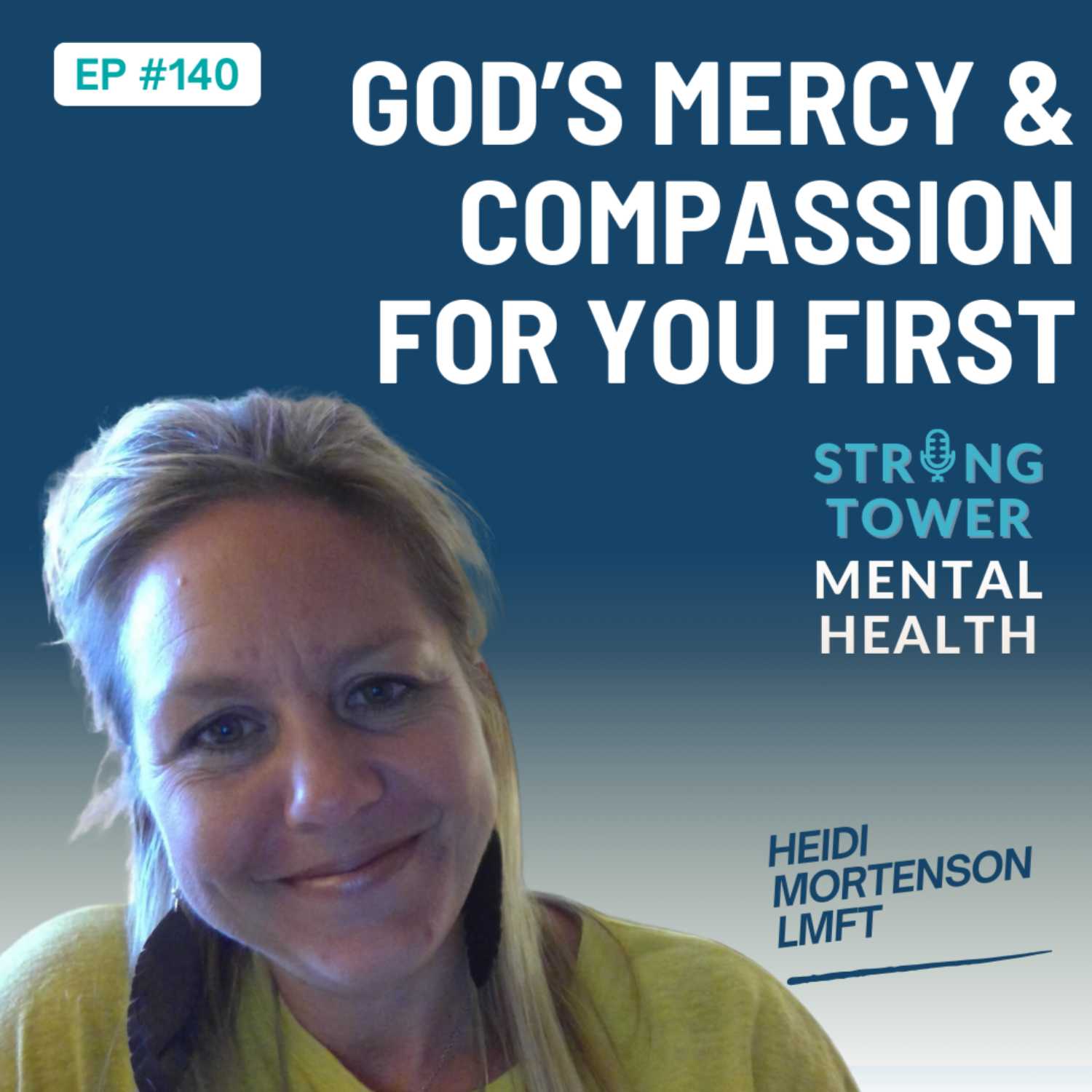 Strong Tower Mental Health Podcast
