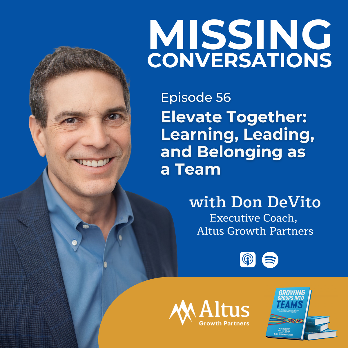 Episode #56: Elevate Together: Learning, Leading, and Belonging as a Team