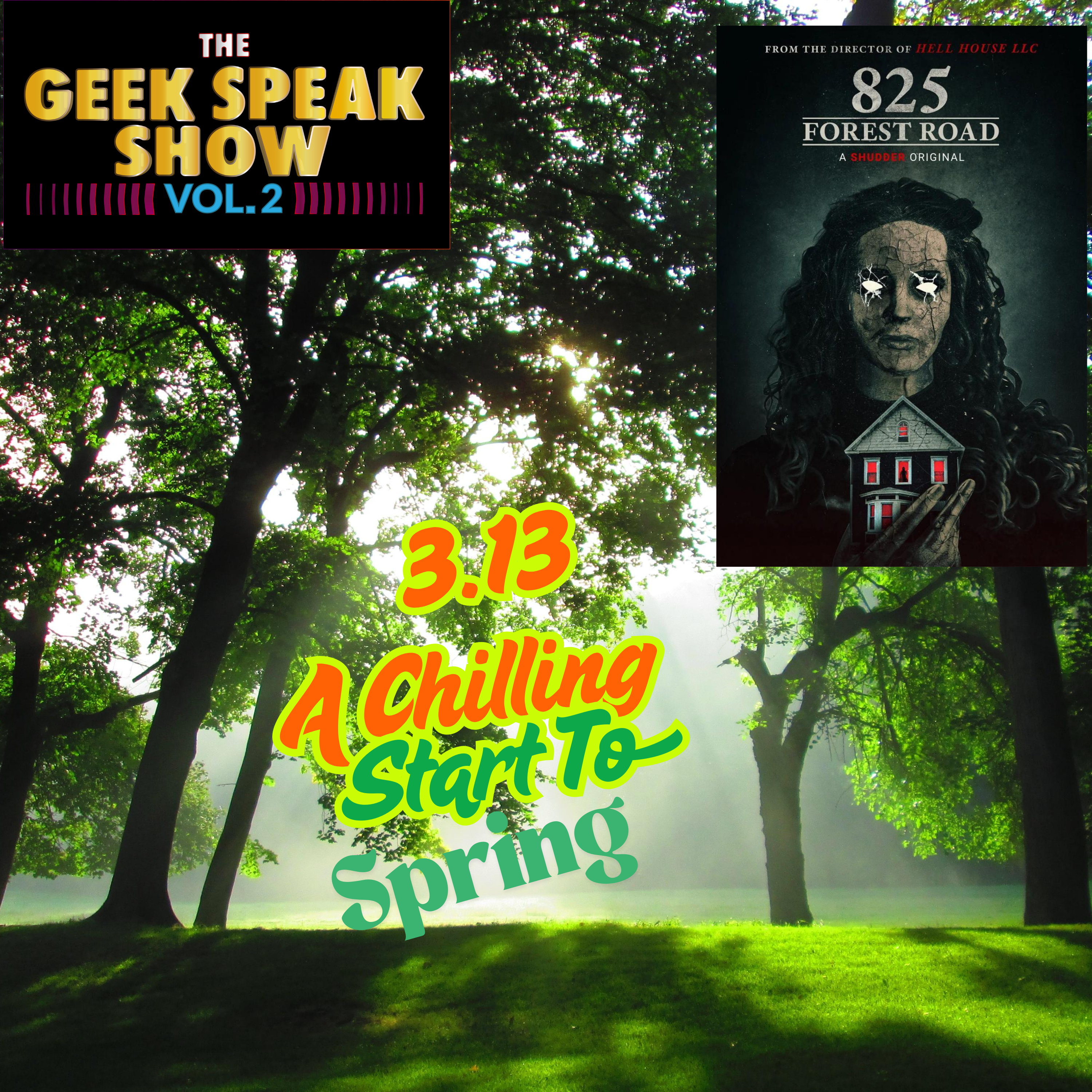 The Geek Speak Show Vol.2