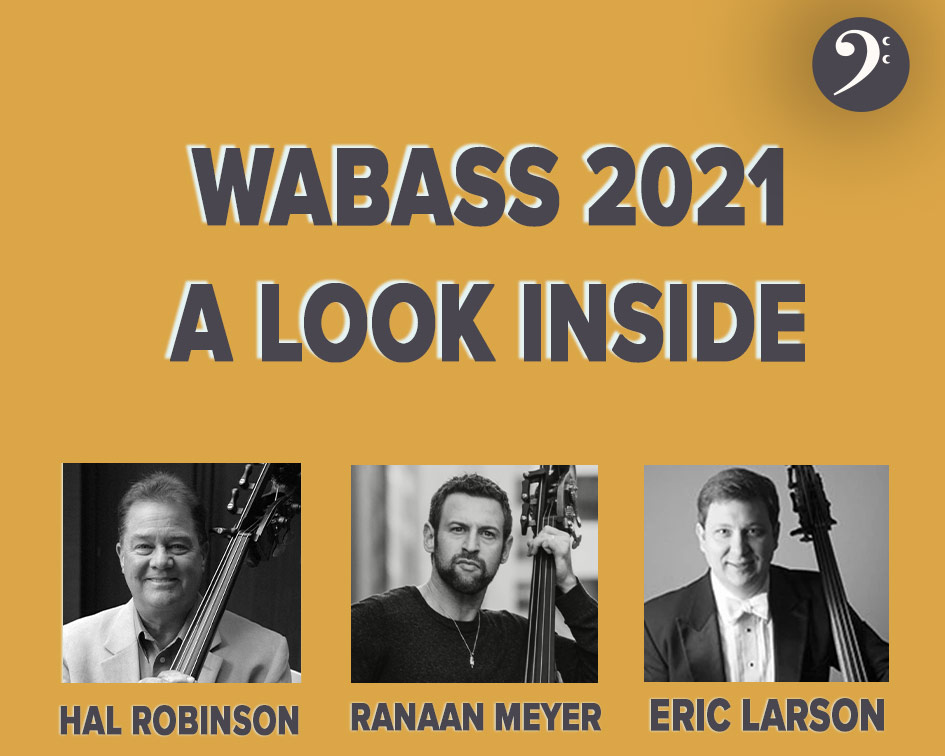 769: Hal Robinson, Ranaan Meyer, and Eric Larson on Wabass