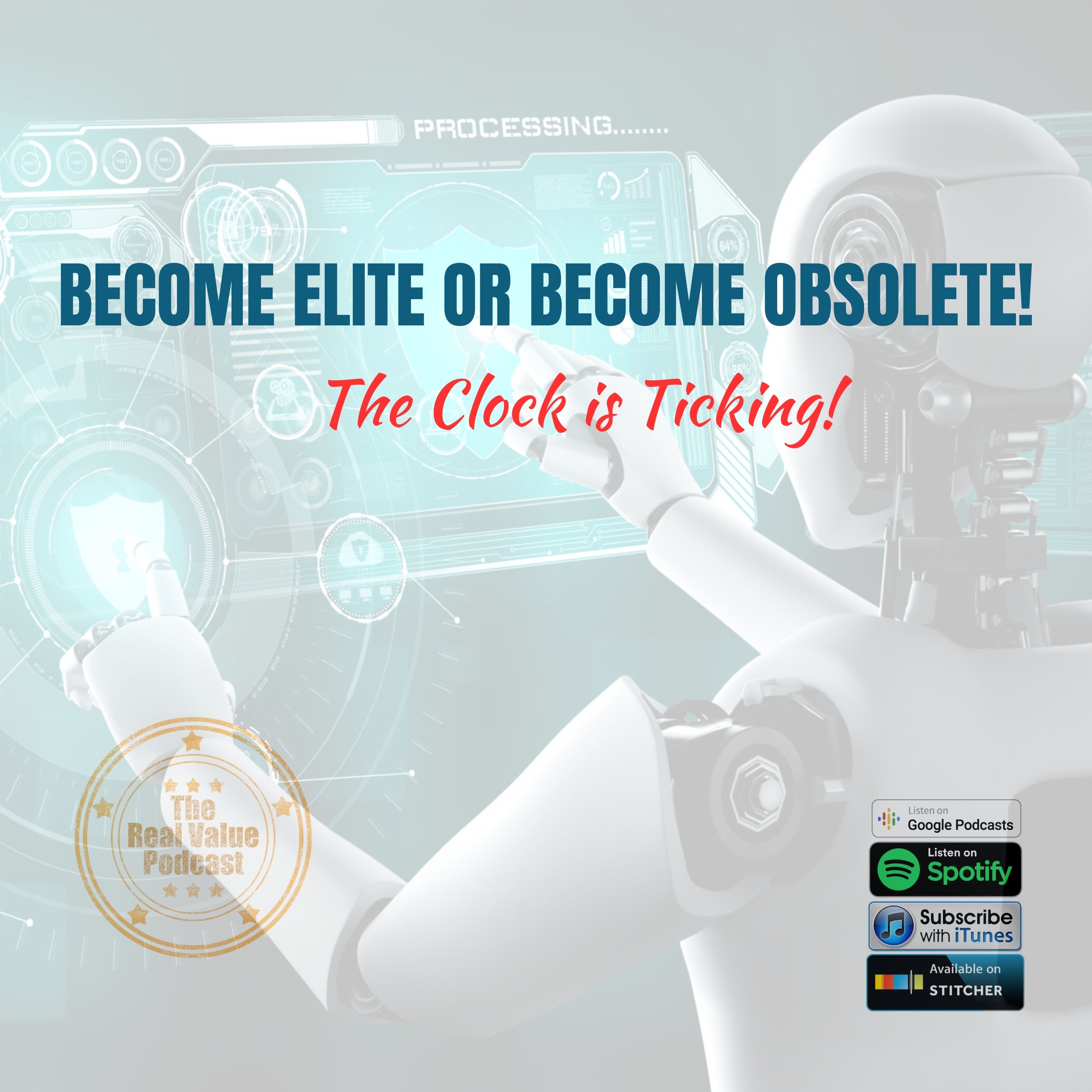 Become Elite or Become Obsolete