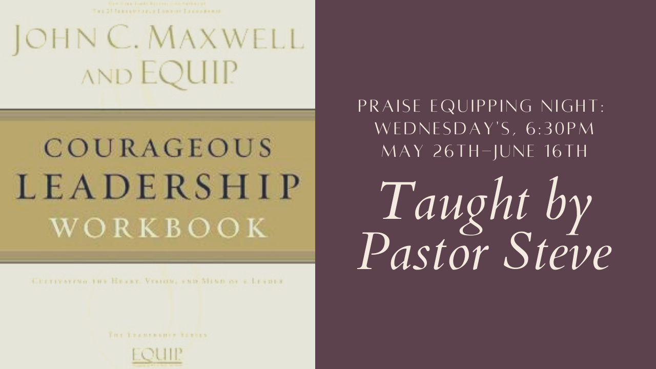 PBI Courageous Leadership Pastor Steve Rahter