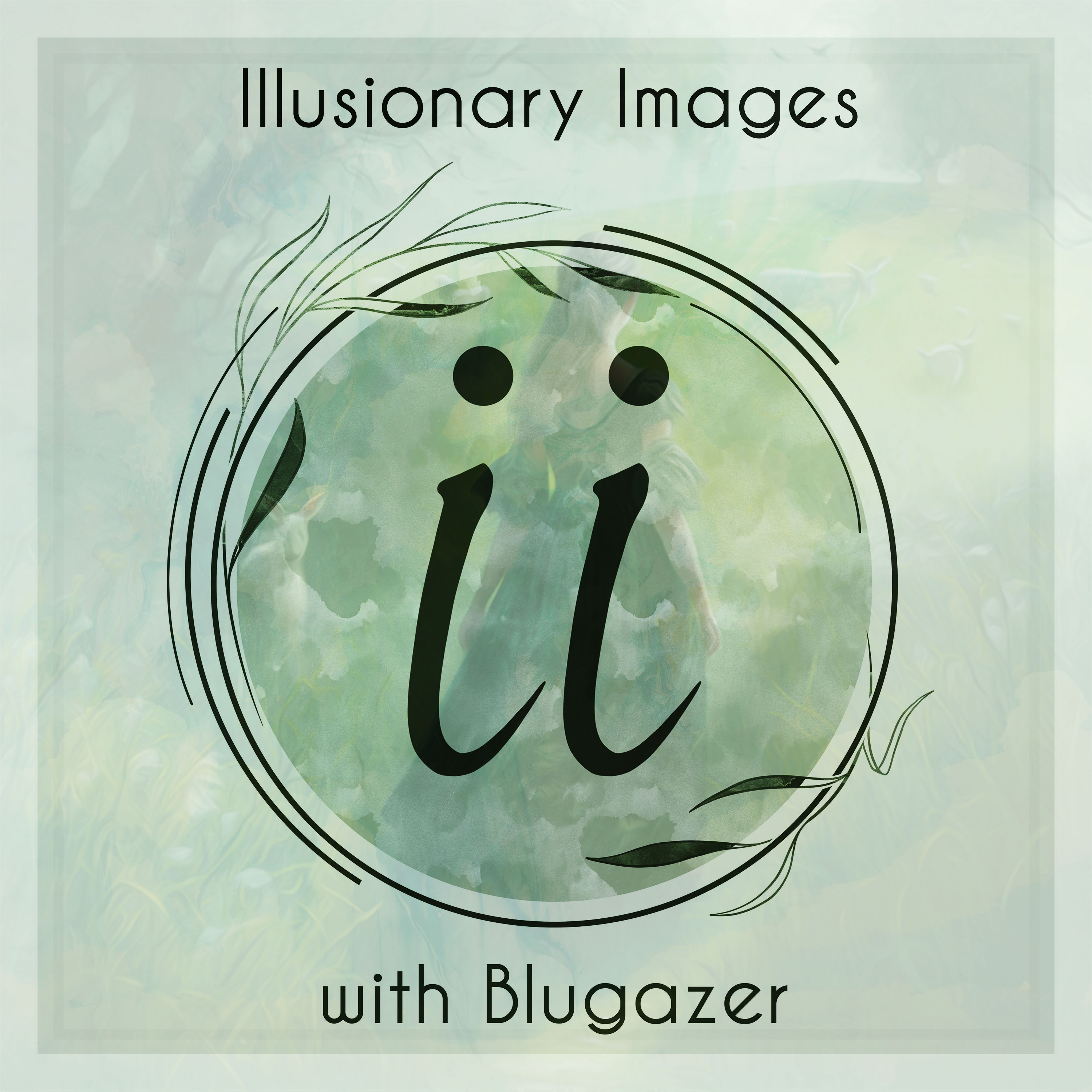 Illusionary Images Podcast