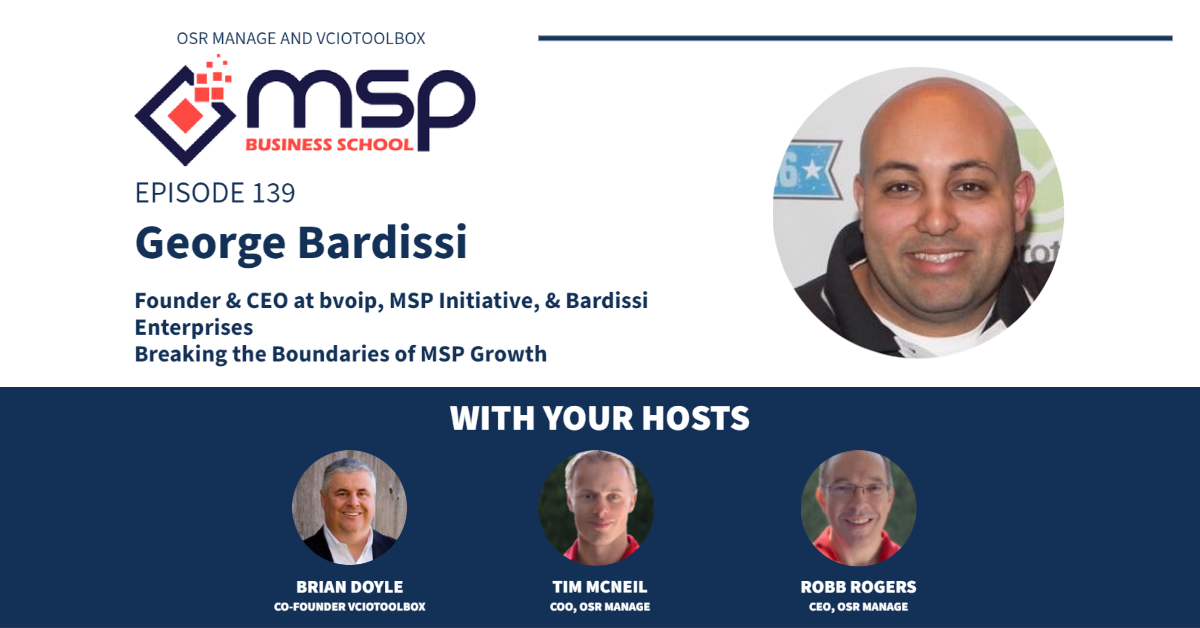 cover of episode George Bardissi & Sade Mendez – Breaking the Boundaries of MSP Growth