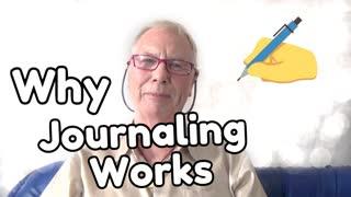 Why Journaling Works - WritersLife.org