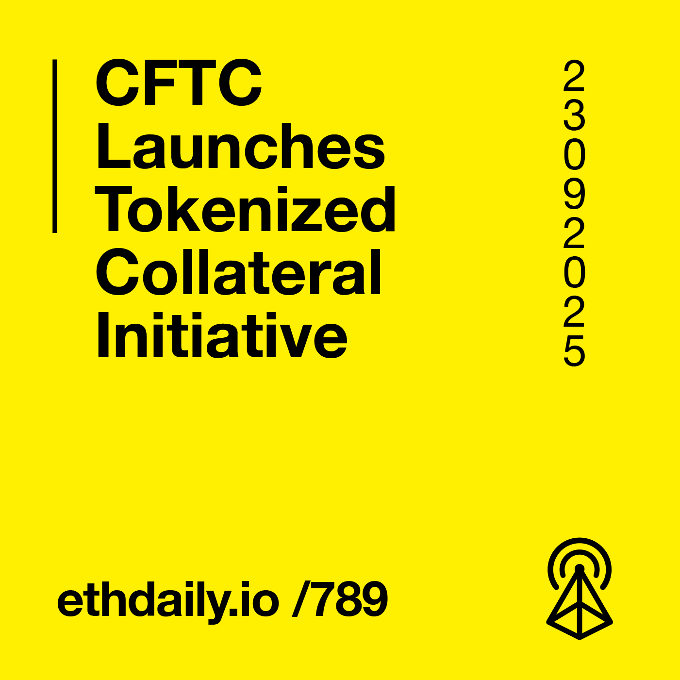CFTC Launches Tokenized Collateral Initiative