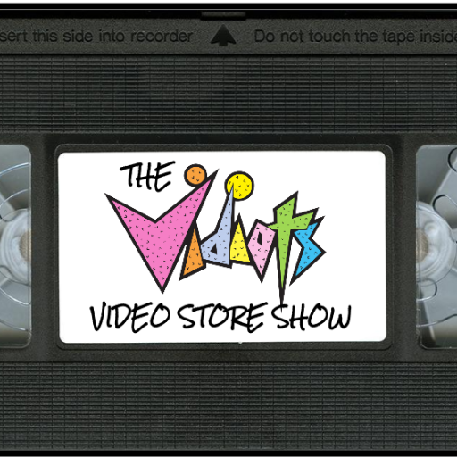 Vidiots Video Store Show