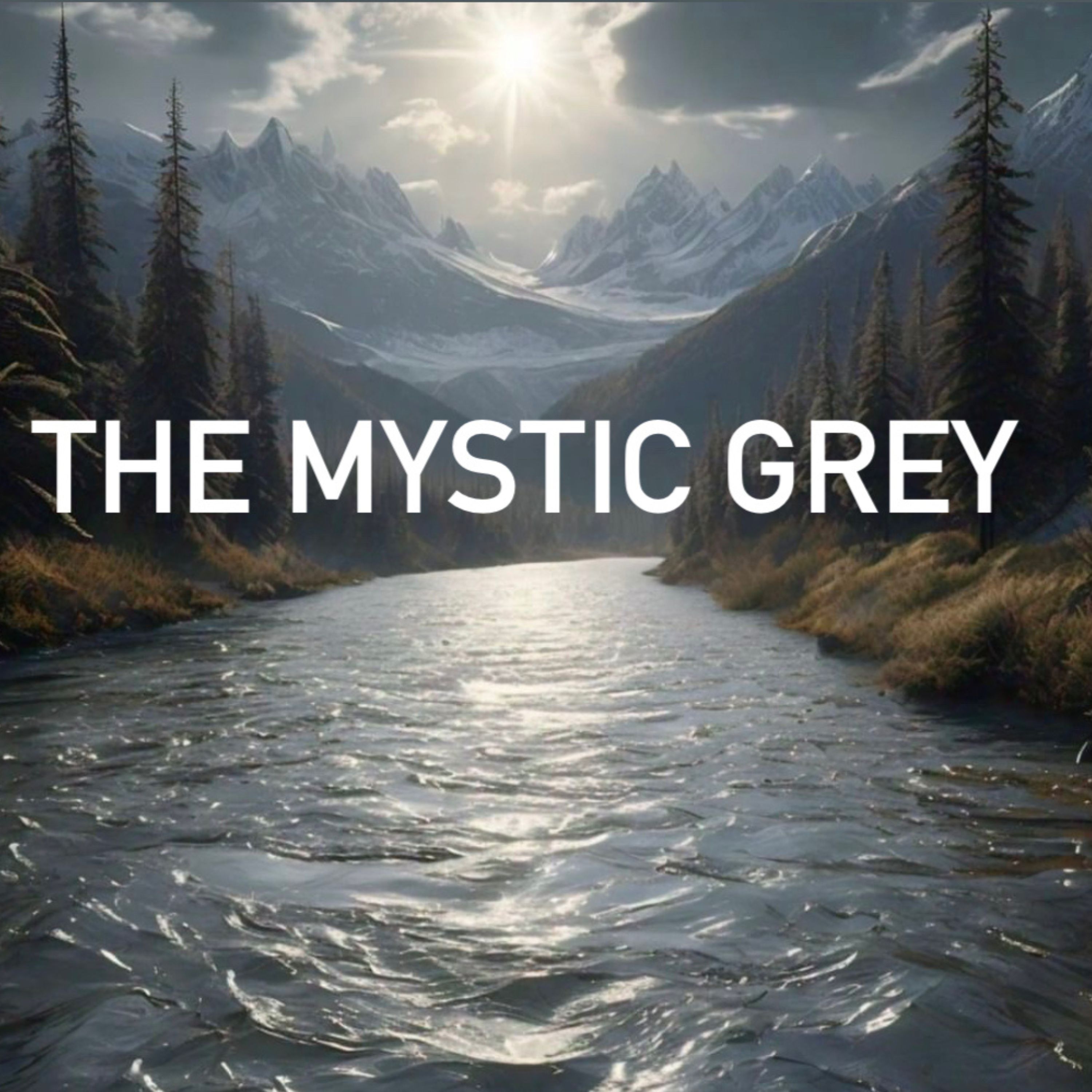 The Mystic Grey