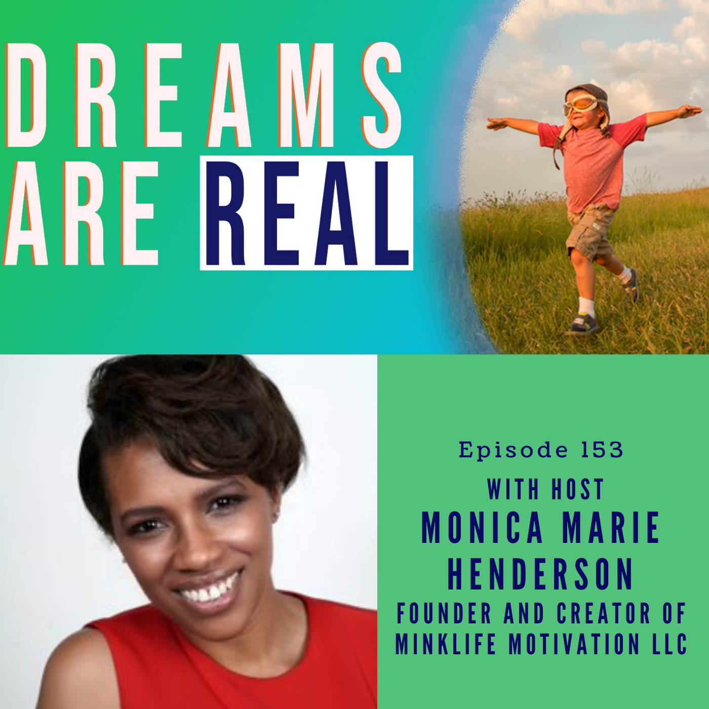 Ep 153: Live a Healthy, Wealthy, and Fulfilled Life with MinkLife Motivation Founder, Monica Marie Henderson