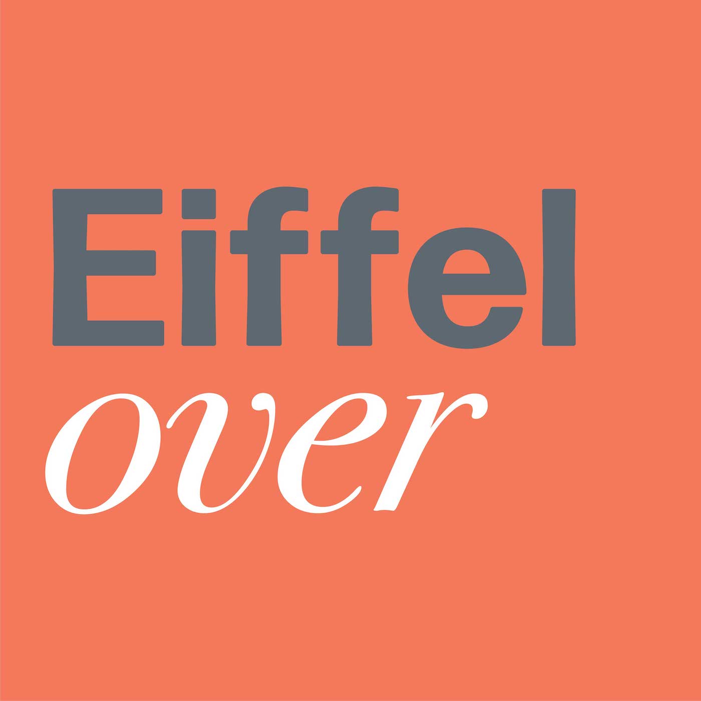 Eiffel Over