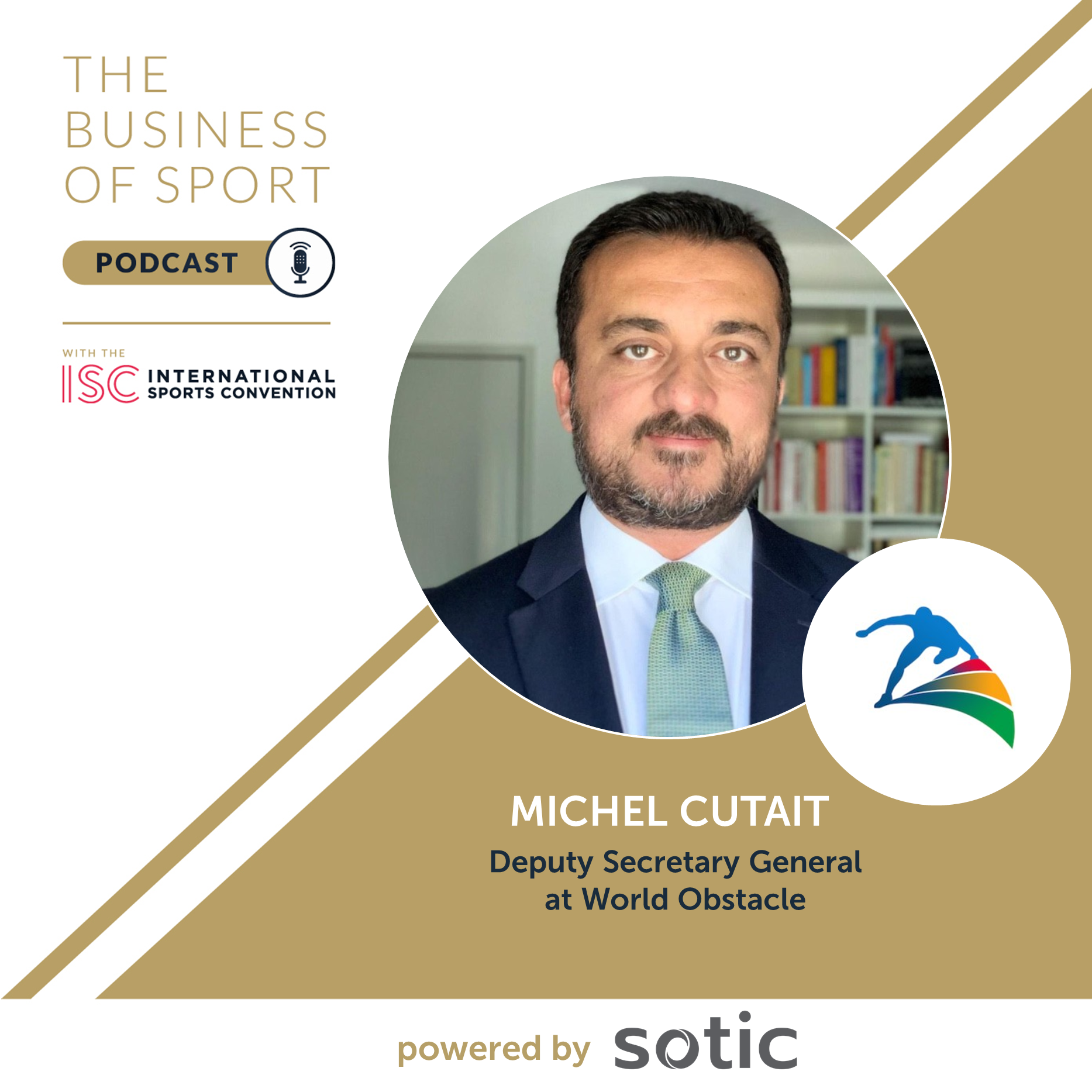 Careers In Sport Podcast - Michel Cutait - Deputy Secretary General - World Obstacle
