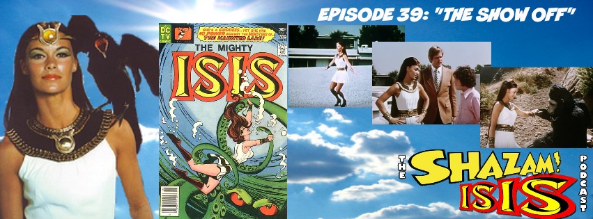The Shazam Isis Podcast