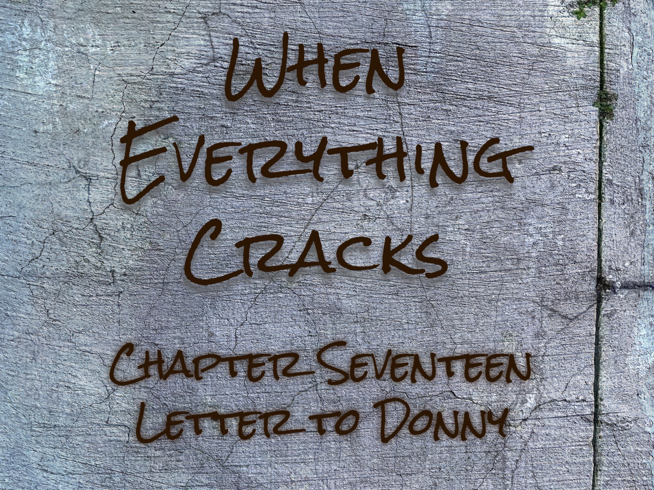 17 A Letter to Donny