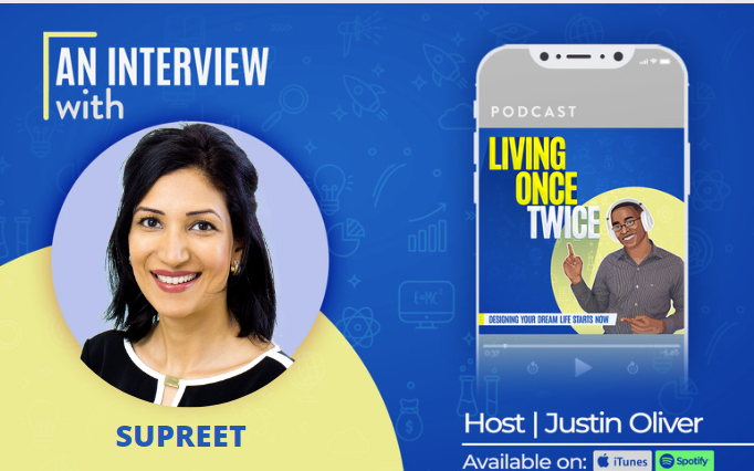 Living Once Twice Ep 45 - It's Never Too Late To Begin Again w/ Supreet