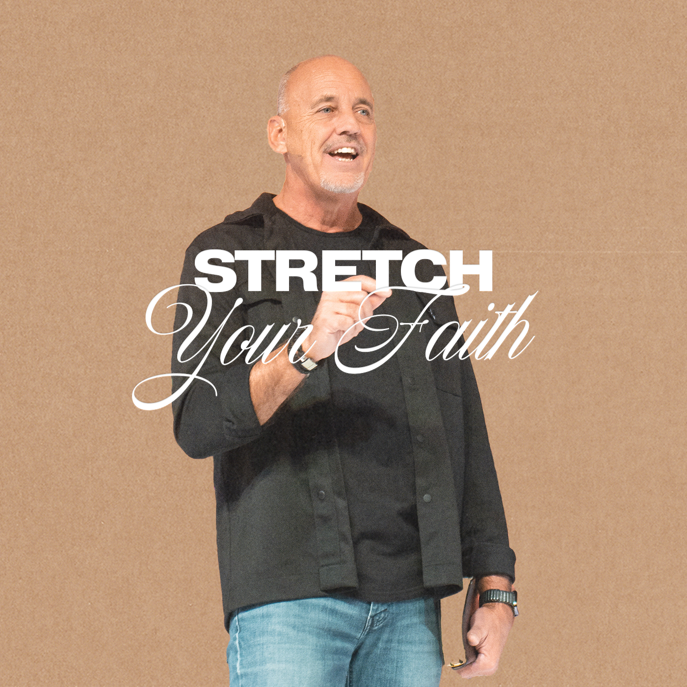 Stretch Your Faith