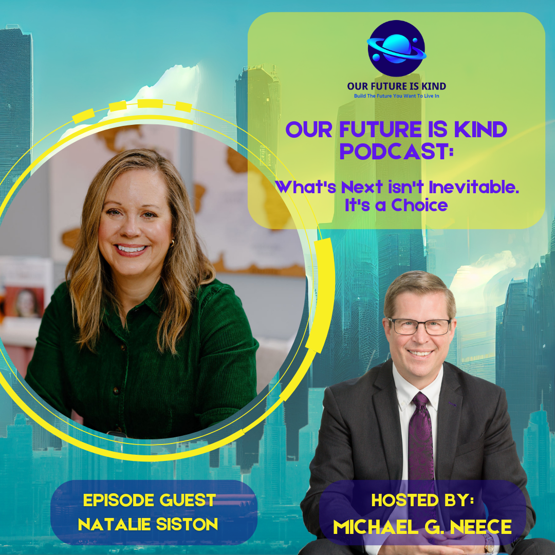 Our Future is Kind Podcast