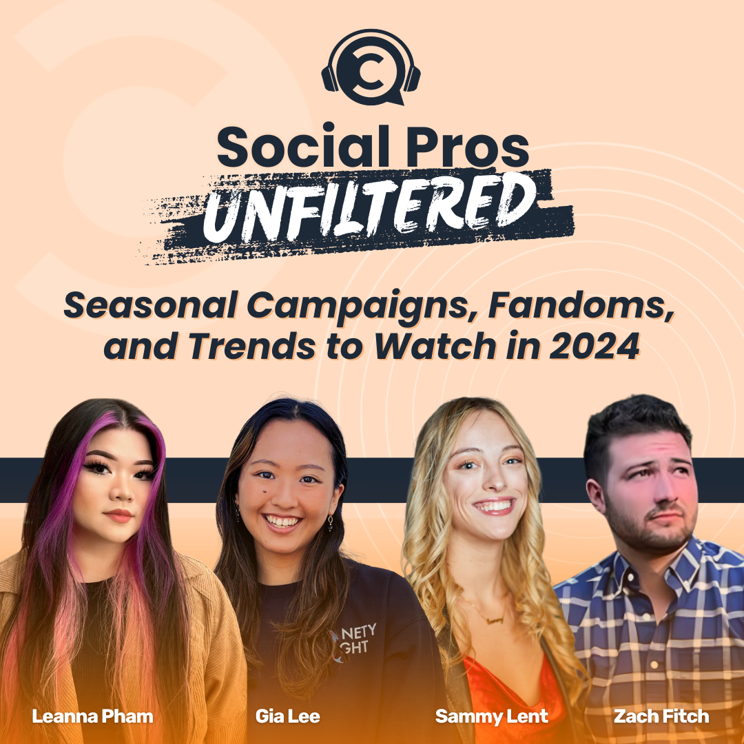 cover of episode Social Pros Unfiltered: Seasonal Campaigns, Fandoms, and the Trend to Watch in 2024