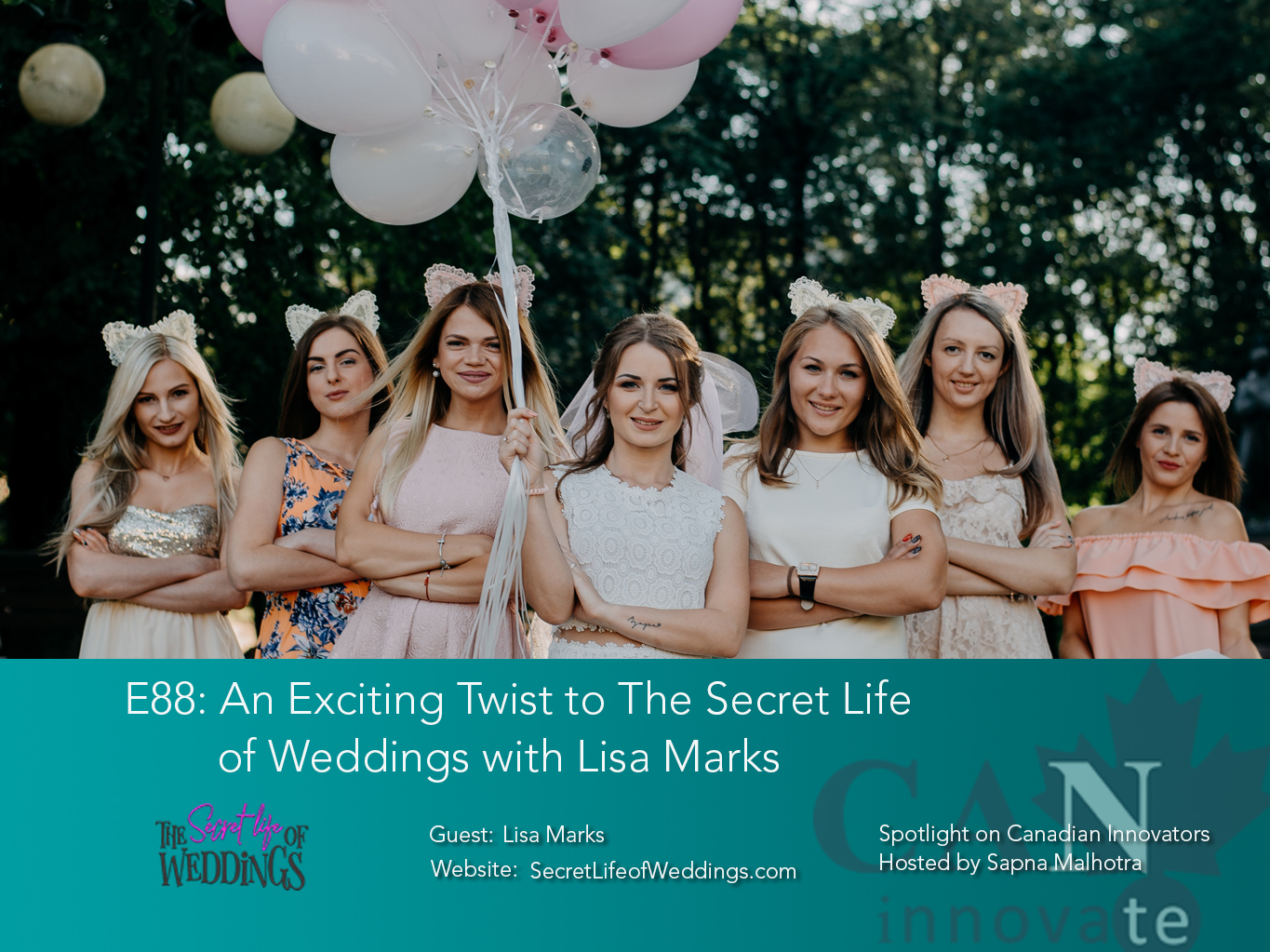 E88: An Exciting Twist to The Secret Life of Weddings with Lisa Mark