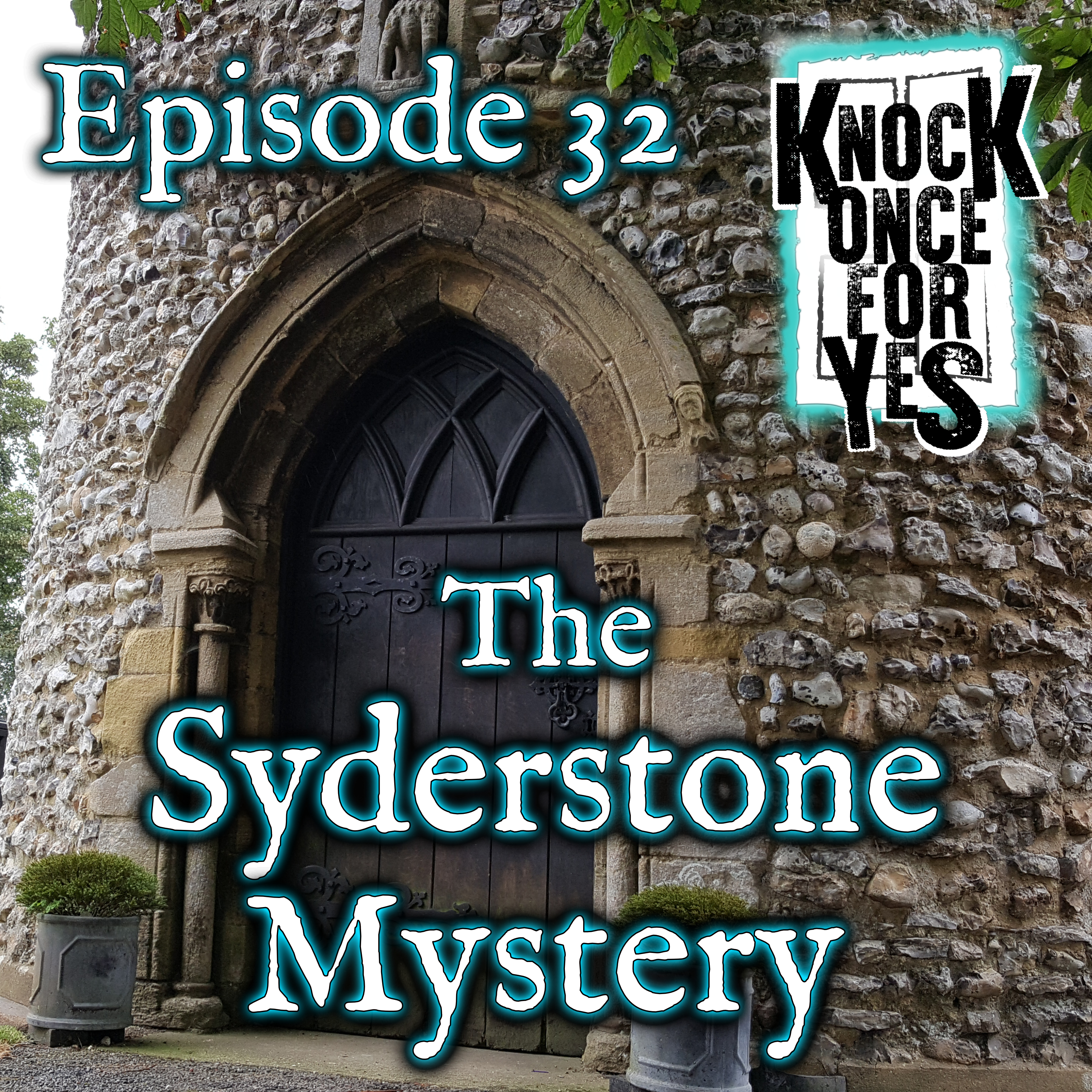 The Syderstone Mystery