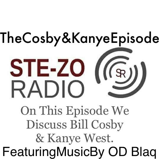 Stezo Radio-TheCosbyAndKanyeEpisode
