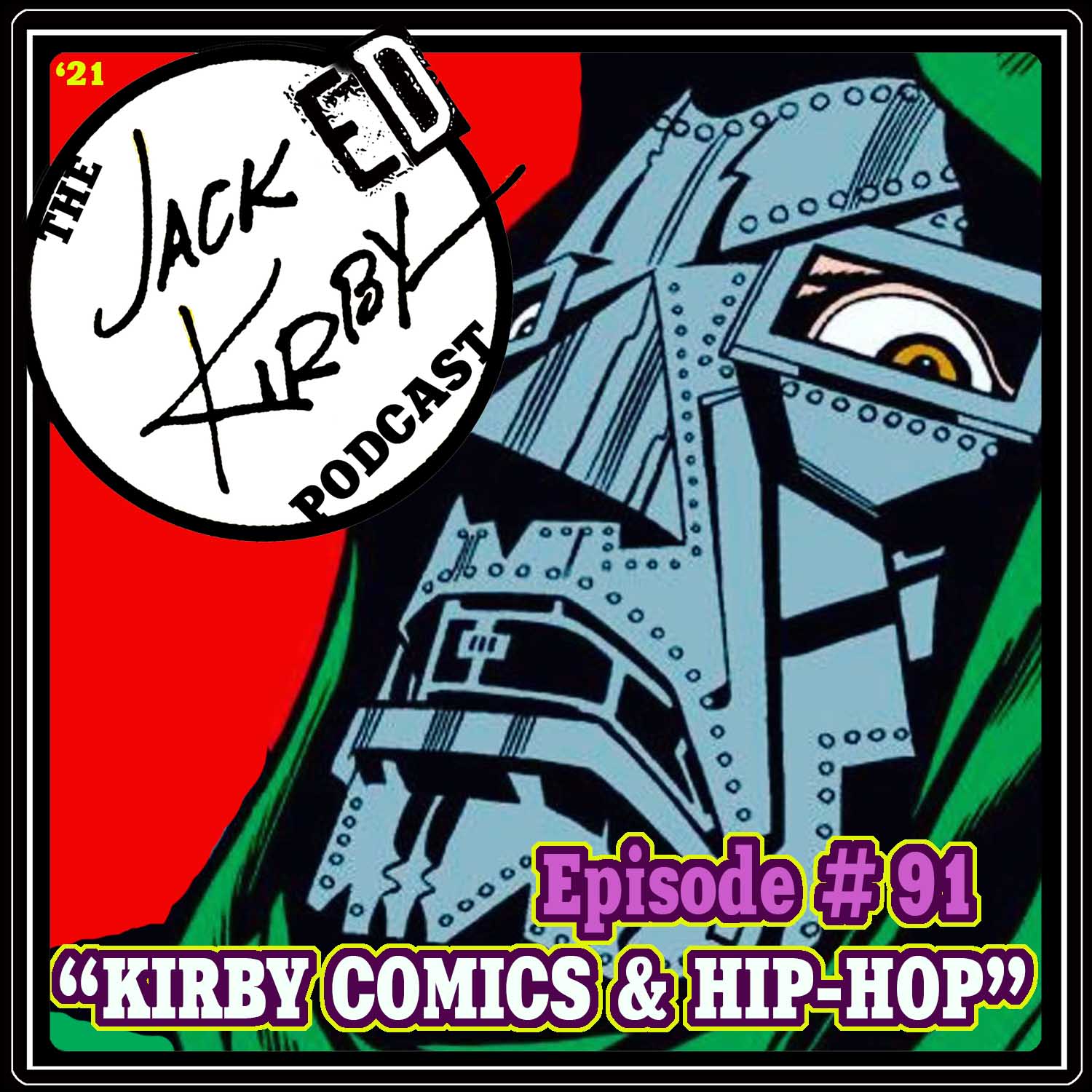 Episode 91- “Kirby Comics & Hip-Hop”