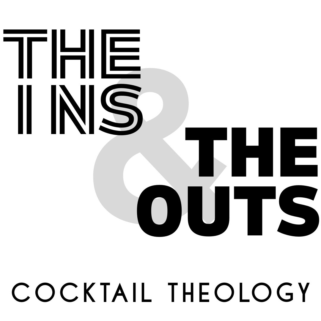 The Ins And The Outs