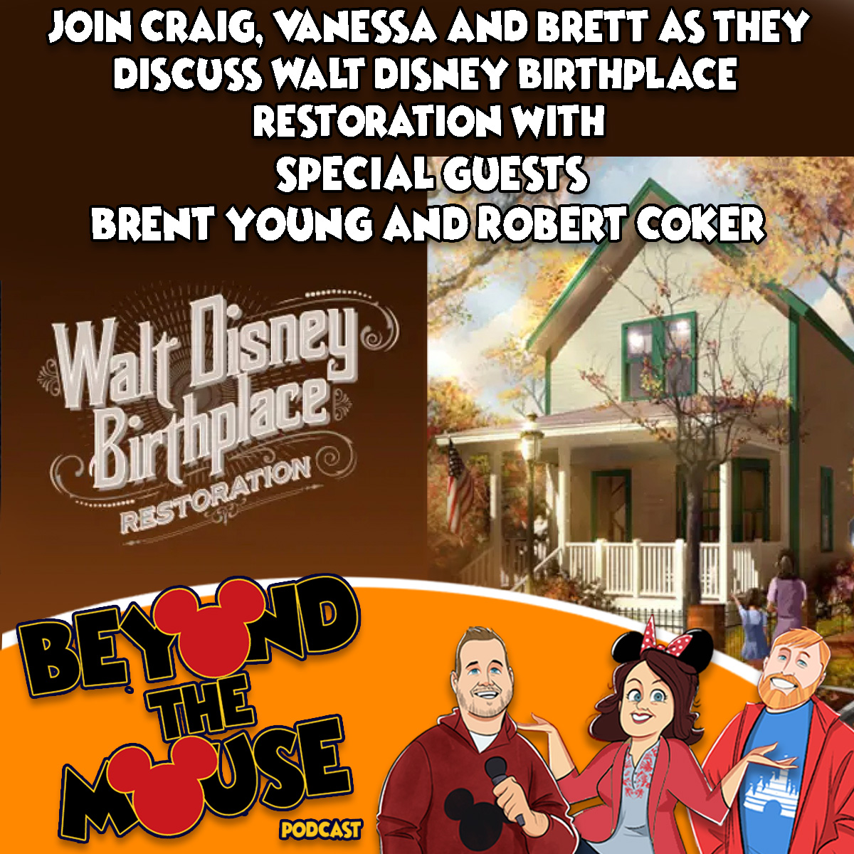 BEYOND THE MOUSE: The Walt Disney Birthplace