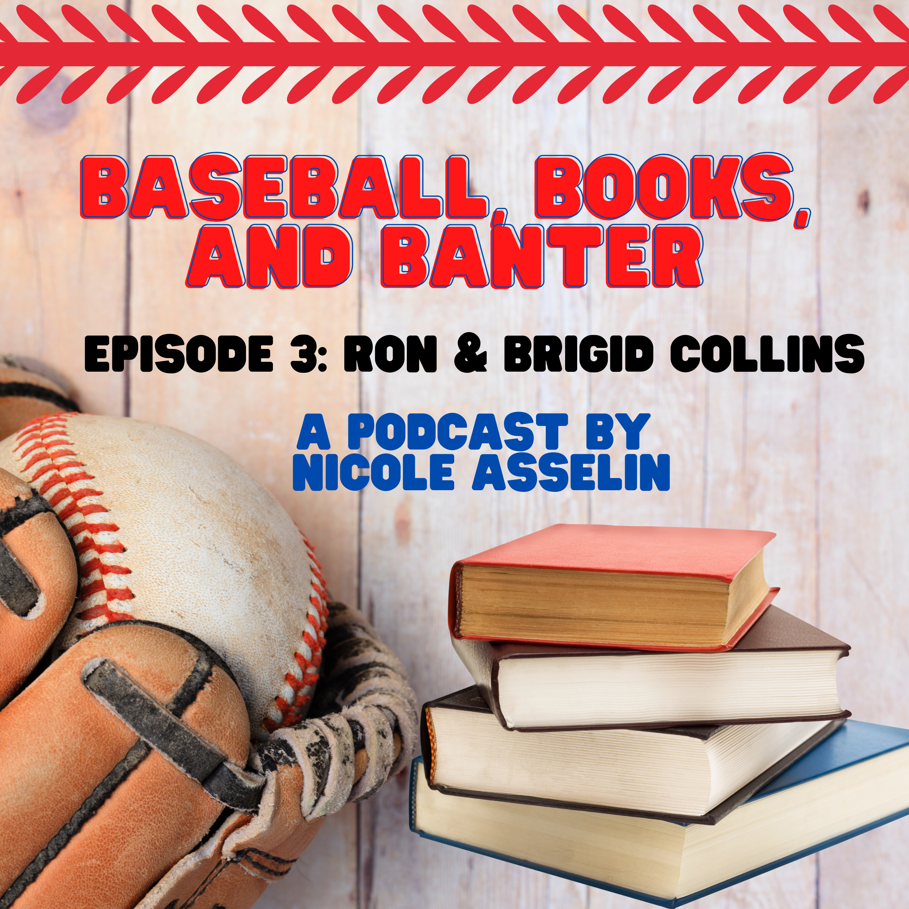Baseball, Books, and Banter: A Podcast by Nicole Asselin
