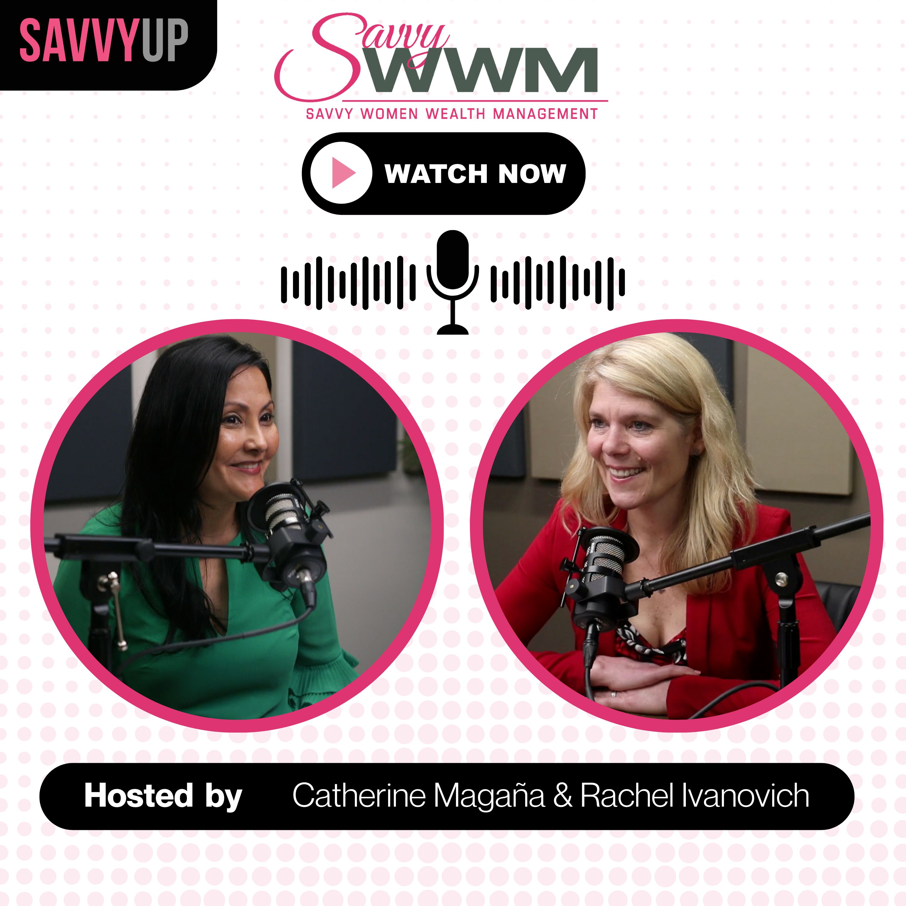 Savvy Women Talk Money