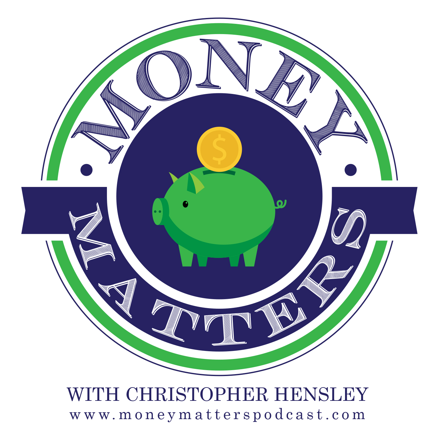 MONEY MATTERS with Christopher Hensley