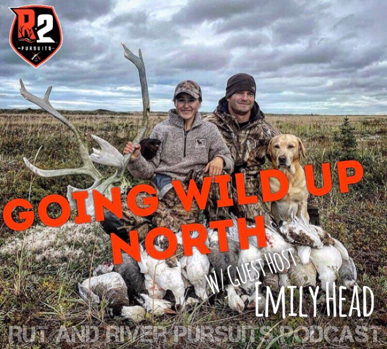 Going Wild Up North - Guest Host Emily Head