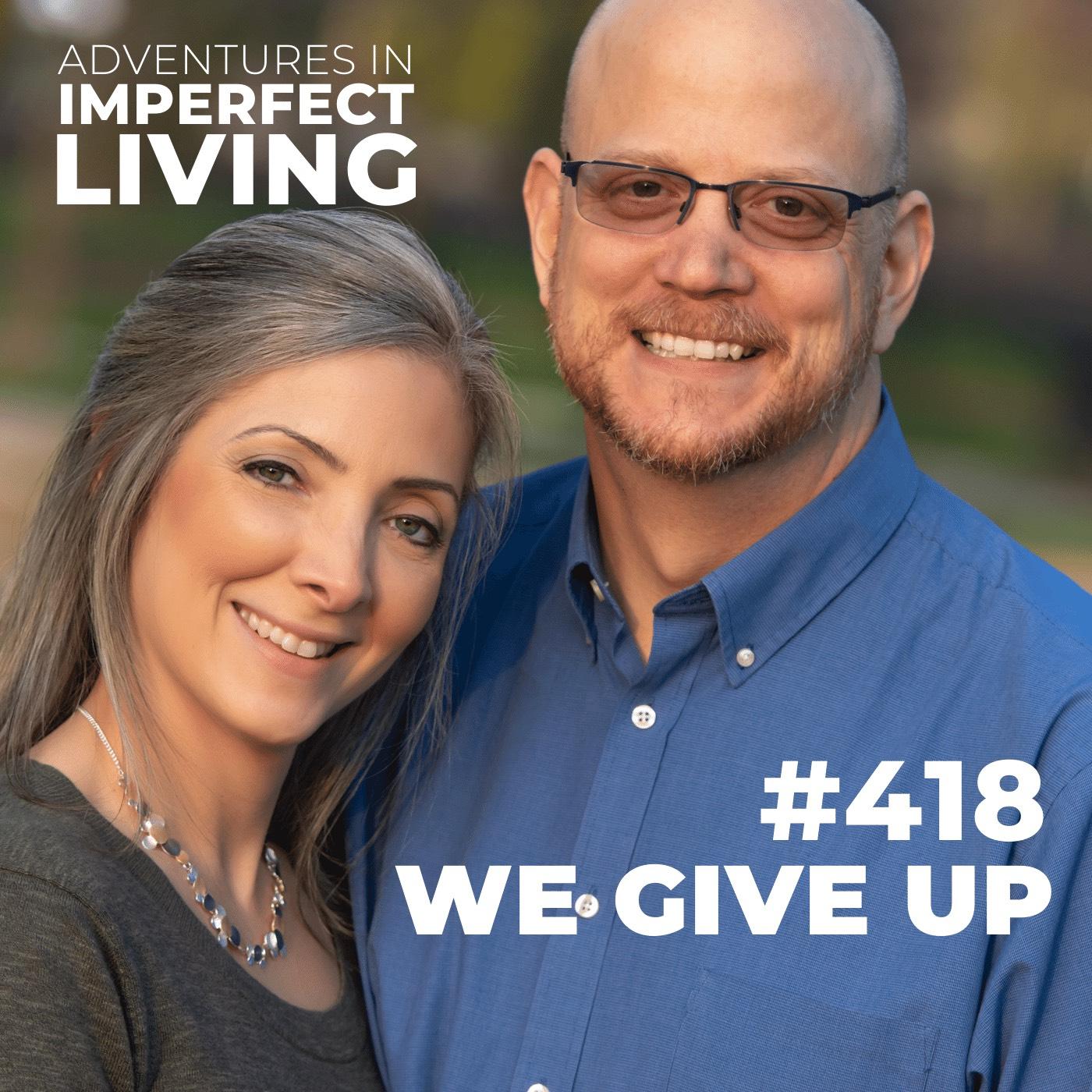 cover of episode ADV #418: We Give Up