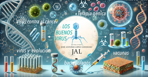 Los Buenos Virus. Hablamos con José Antonio López Guerrero.