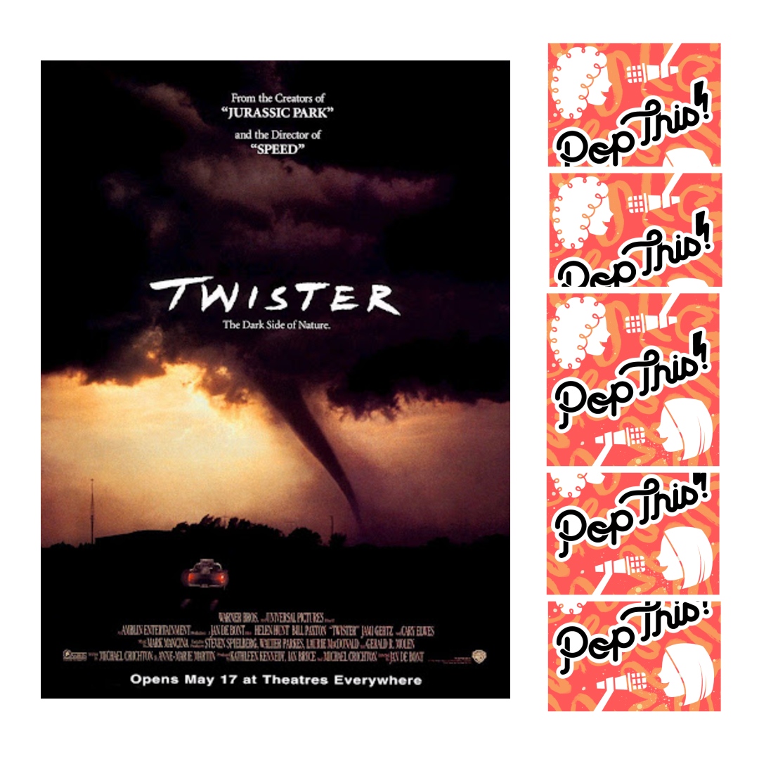 Pop This! Podcast Episode 293: Twister