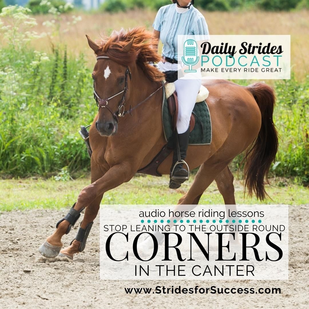 Stop Leaning to the Outside Round Corners when Cantering