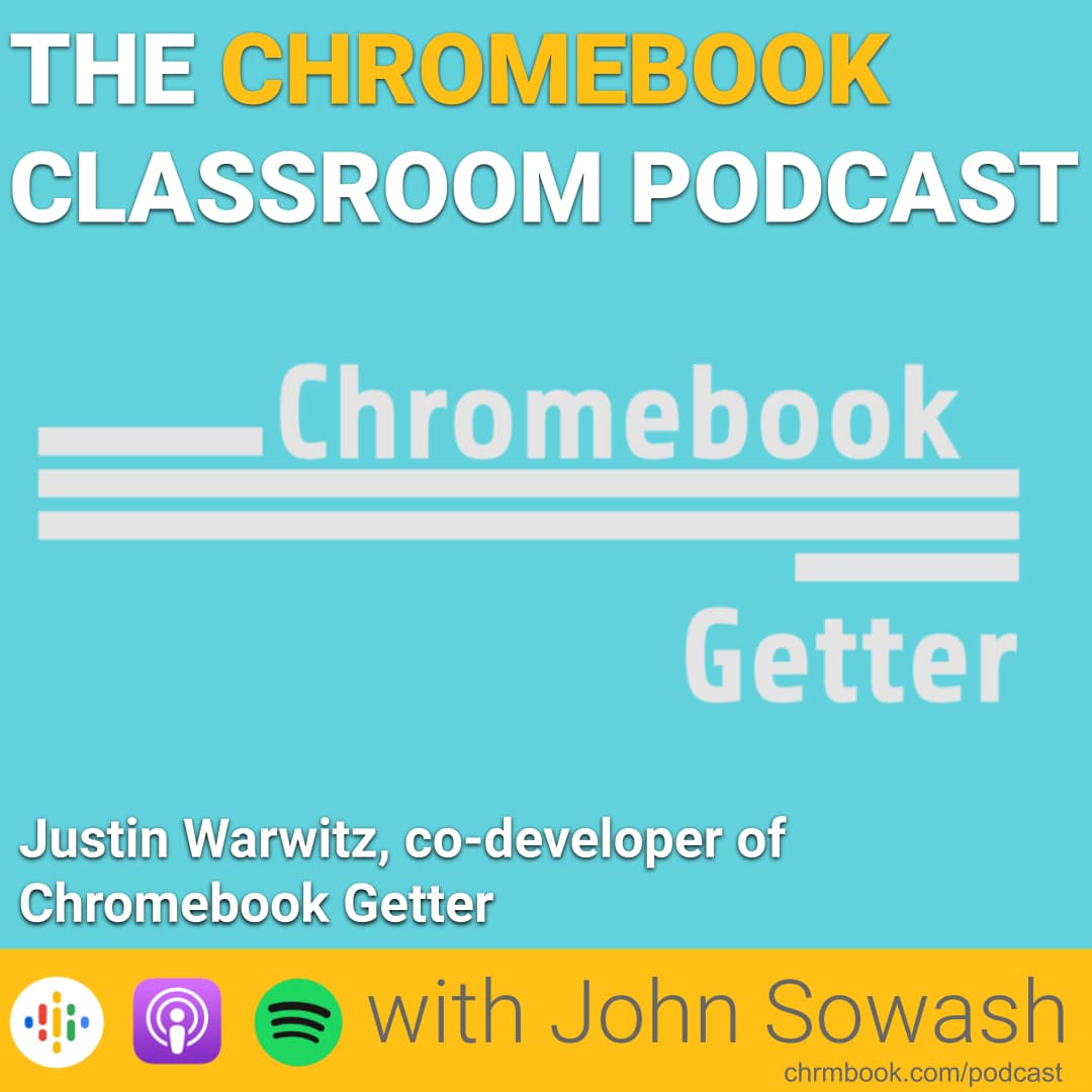 The Chromebook Classroom Podcast