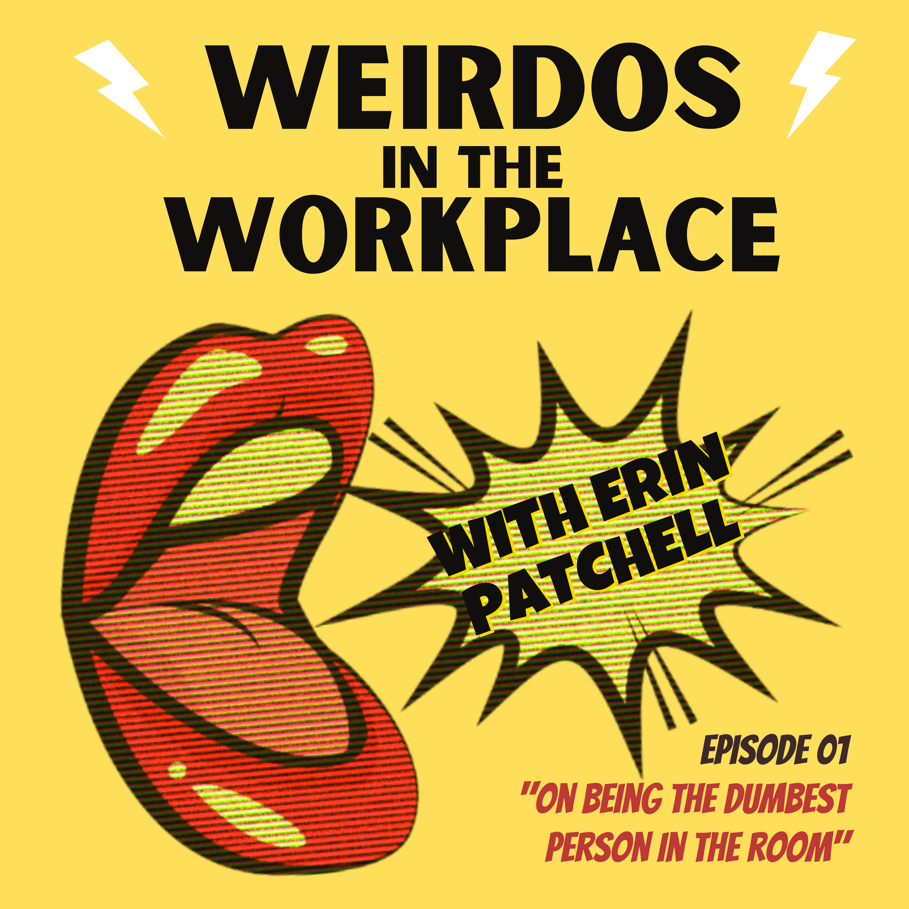 Weirdos In the Workplace