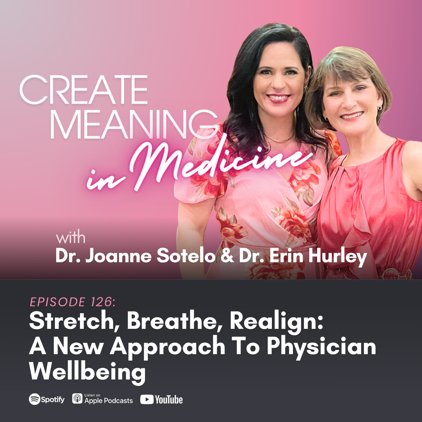 126. Stretch, Breathe, Realign: A New Approach To Physician Wellbeing 126. Stretch, Breathe, Realign: A New Approach To Physician Wellbeing