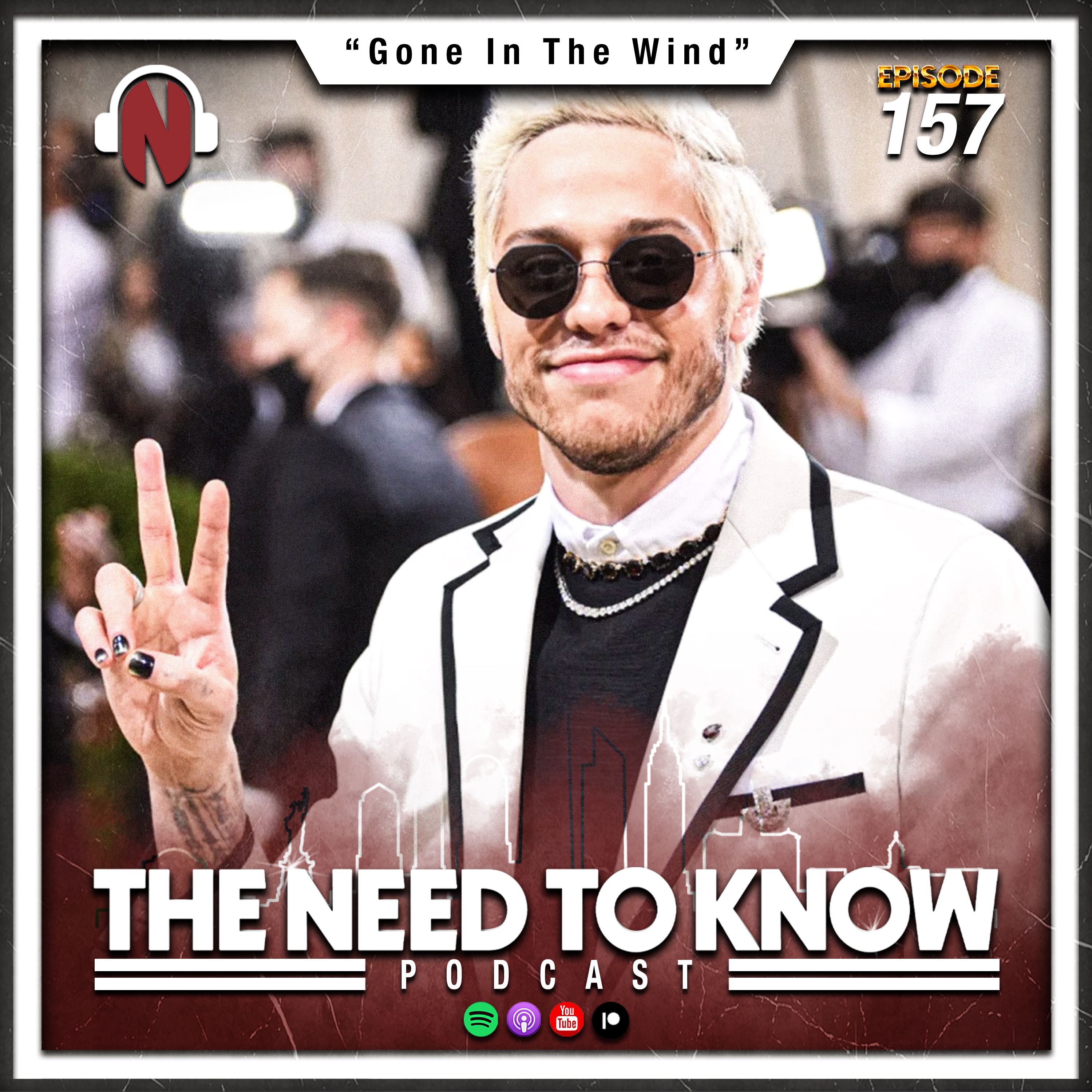 Episode 157 | "Gone In The Wind"
