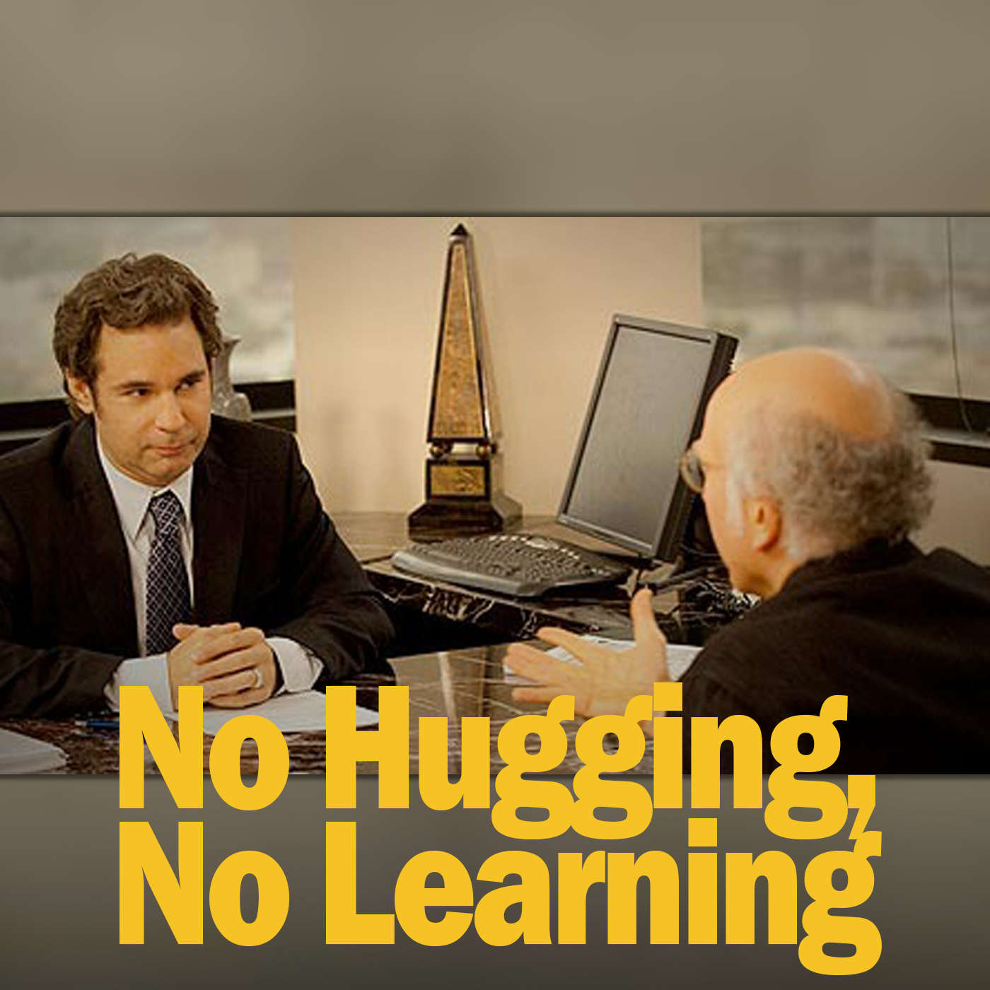 No Hugging, No Learning