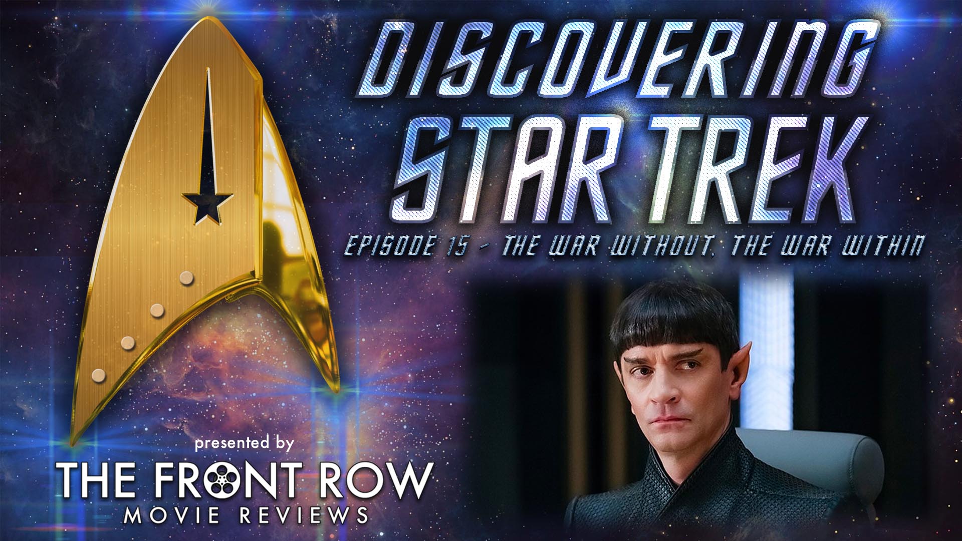 Discovering Star Trek Episode 15 -  The War Without, the War Within