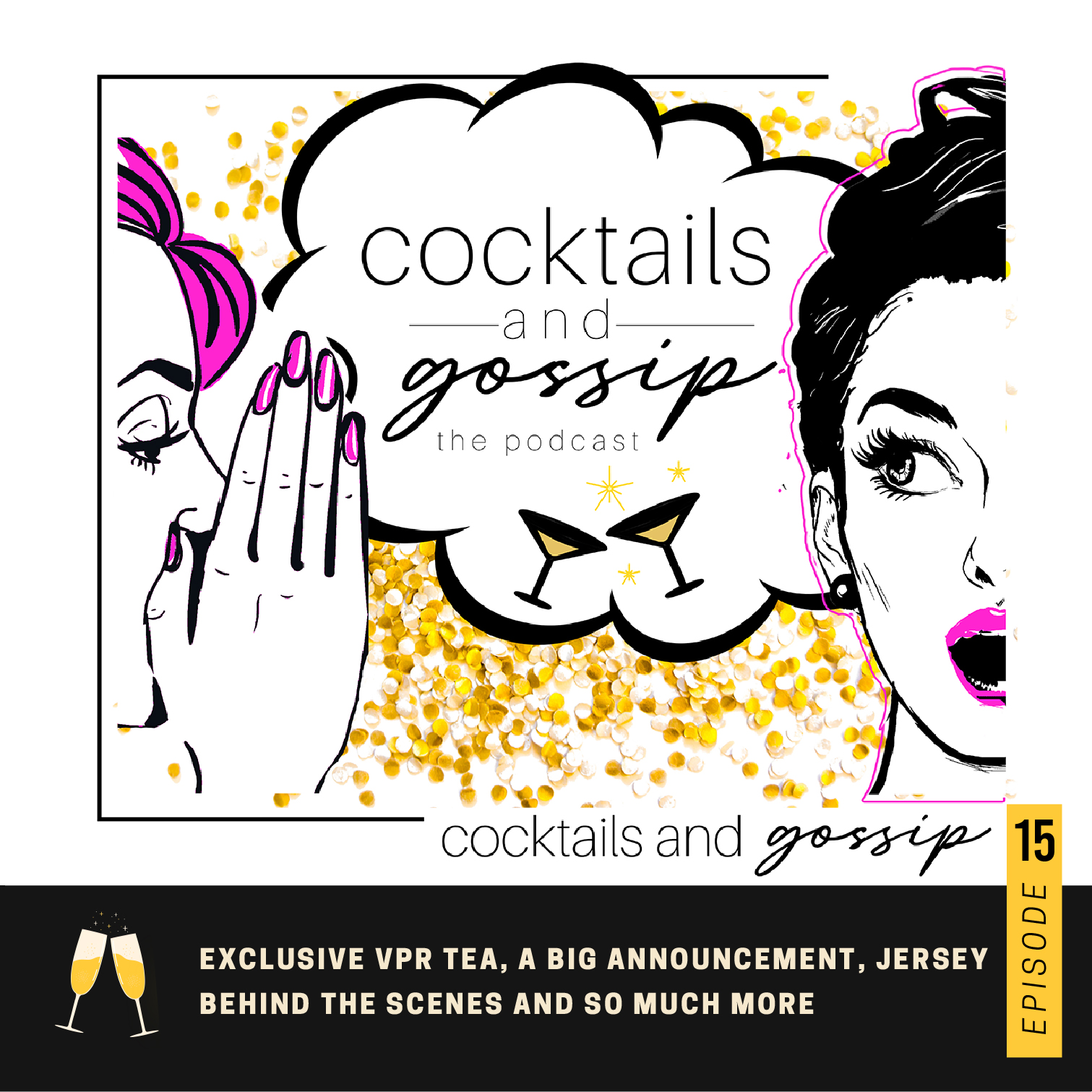 15. Exclusive VPR Tea, A BIG Announcement, Jersey Behind the Scenes and So Much More