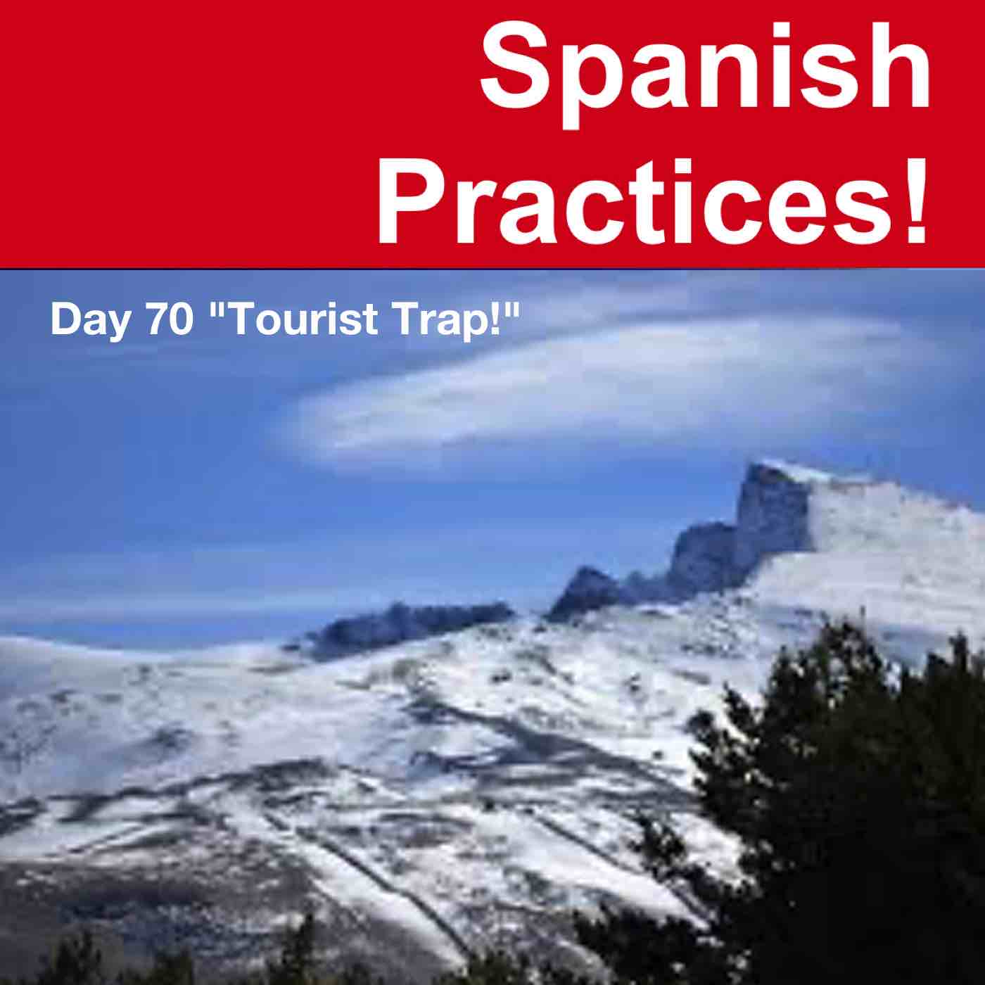 Spanish Practices - Real Life, Real Spain